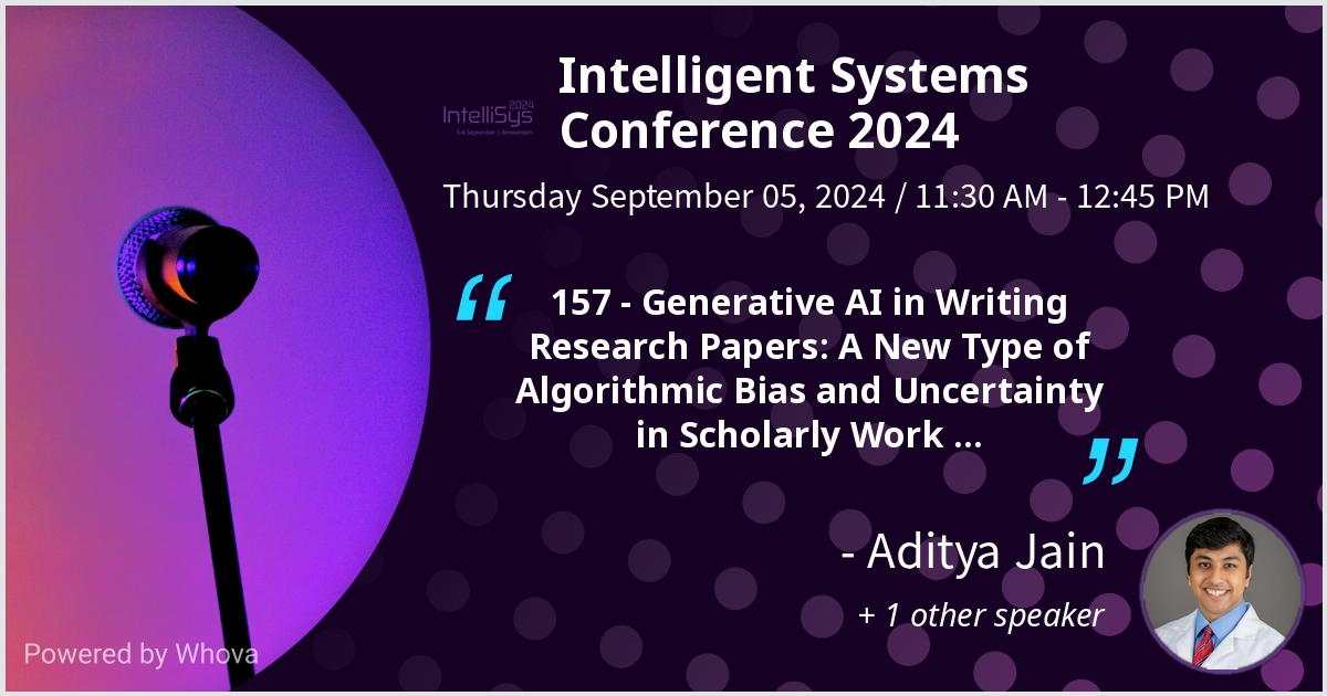 adityajain_42's tweet image. Excited to give a talk in Amsterdam @ Intellisys 2024 with @RishabJainK on the effects of generative AI in research! Happening tomorrow at 11:30 CET. You can read our paper here: link.springer.com/chapter/10.100…

#intellisys2024