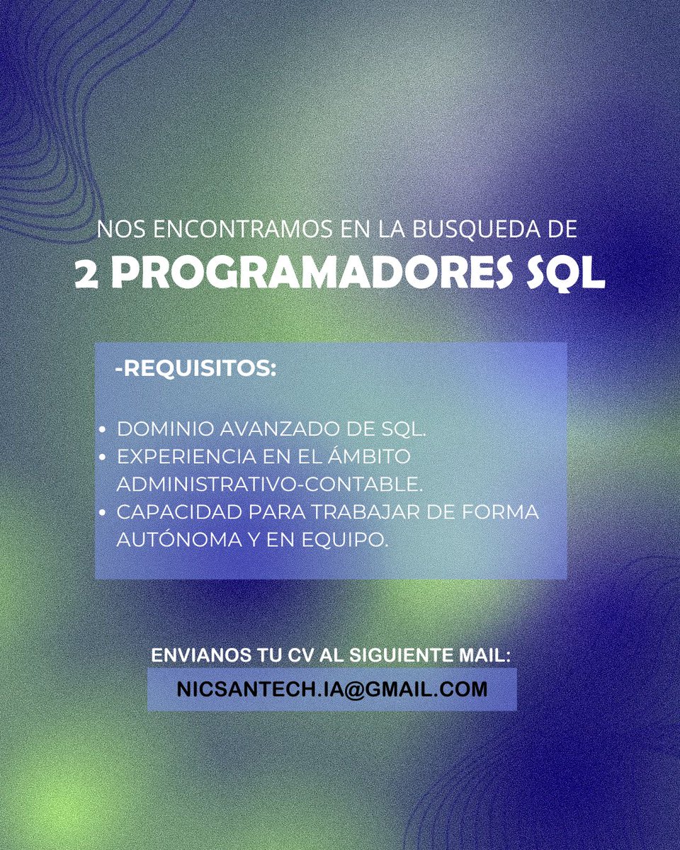 nicsantech's tweet photo. Si cumplís con ellos, envianos tu CV a: nicsantech.ia@gmail.com  

¡Esperamos sus postulaciones!

#busquedalaboral #programador #sql #argentina #remoto #postulaciones #nicsantech https://t.co/4ZVPN7GEuh