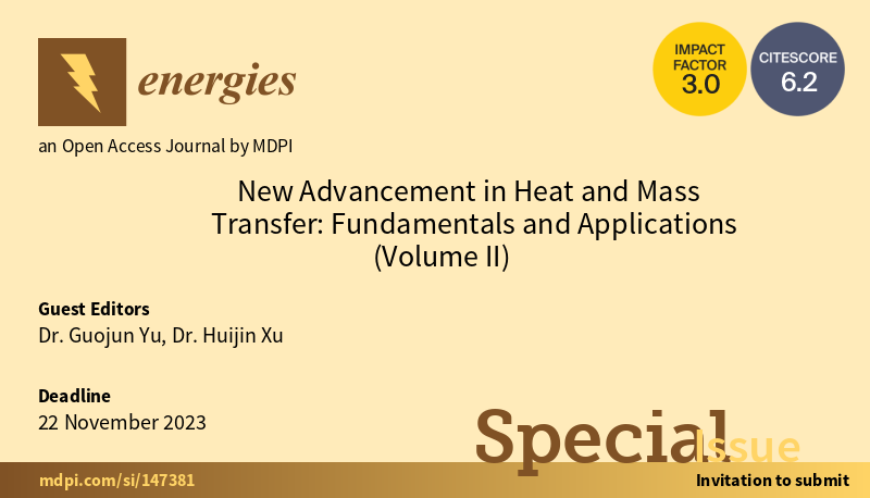 energies_mdpi's tweet image. #mdpienergies #callforreading
We are happy to invite you to read Special Issue "New Advancement in Heat and Mass Transfer: Fundamentals and Applications"
👉 brnw.ch/21wMlJ3
#Multiphaseflow #heattransfer
