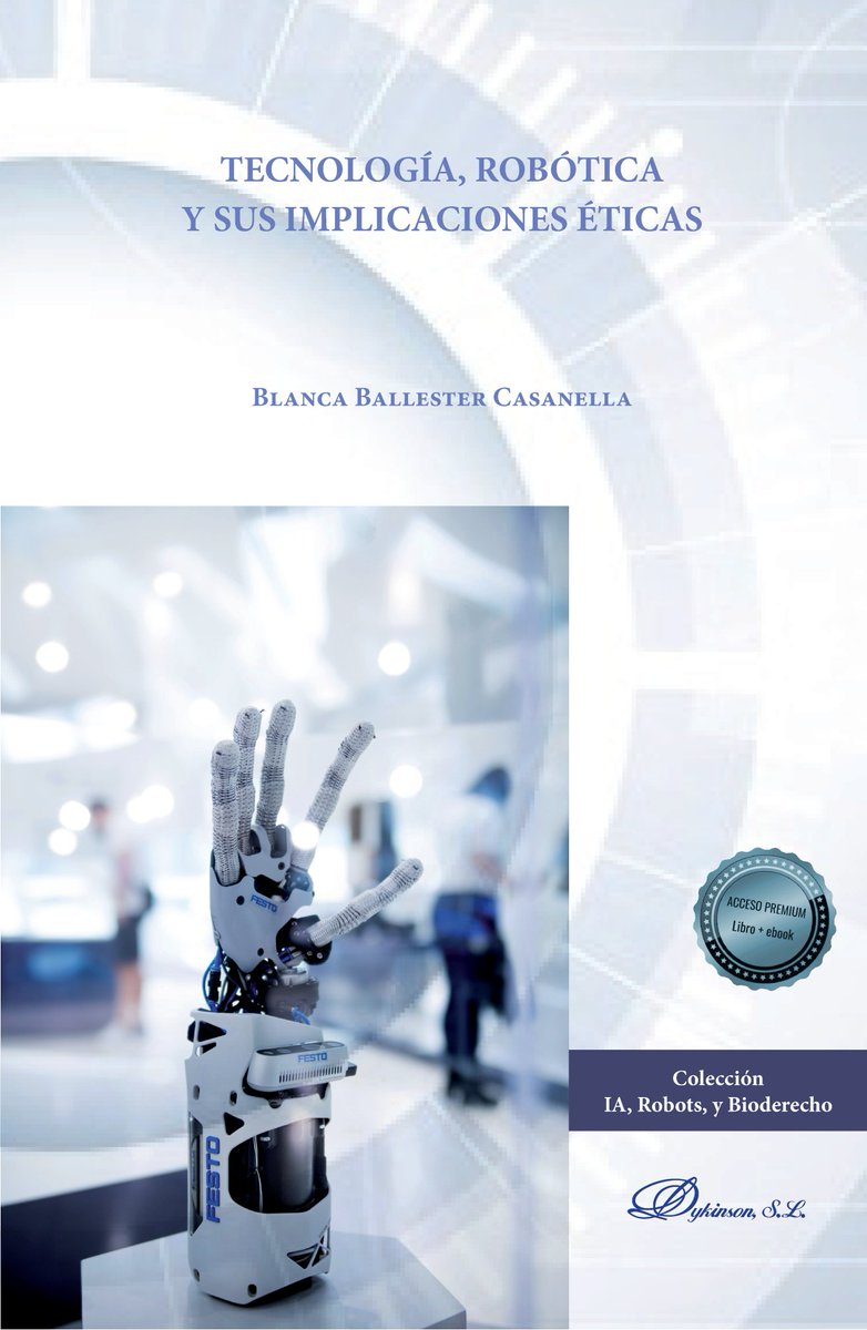 BiDigECEST's tweet image. En #eLibroCátedra te recomendamos consultar el título:

Tecnología, robótica y sus implicaciones éticas

Autores: Ballester Casanella, Blanca