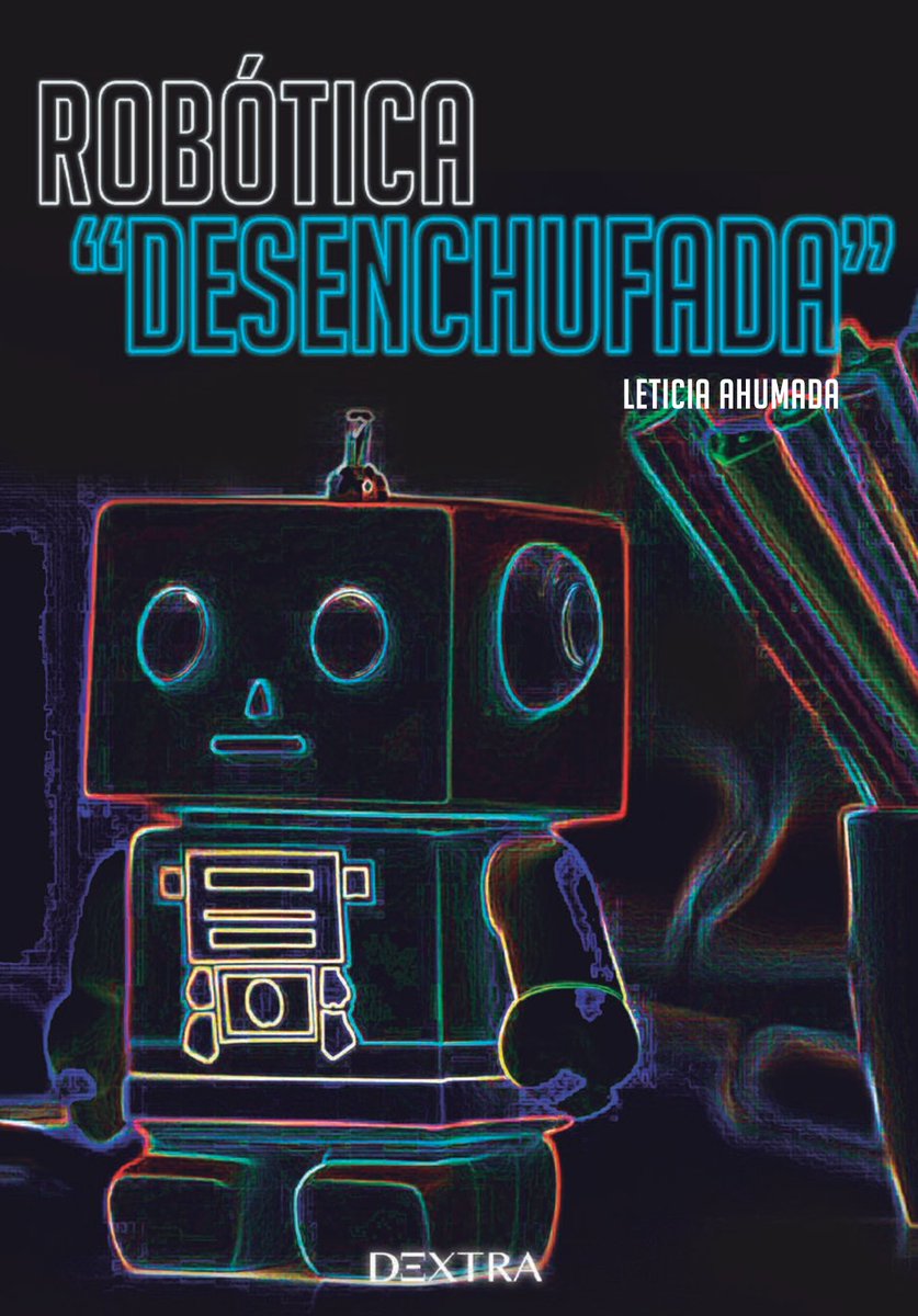 BiDigECEST's tweet image. En #eLibroCátedra te recomendamos consultar el título:

Robótica desenchufada

Autores: Ahumada, Leticia