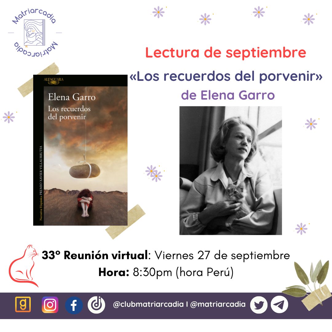 matriarcadia's tweet photo. Estamos emocionados porque este mes leeremos a #ElenaGarro con #LosRecuerdosDelPorvenir ♥️

Los esperamos a la reunión virtual del club 😃

#clubdelectura #leemosmujeres #autoras https://t.co/76Uo32pssw