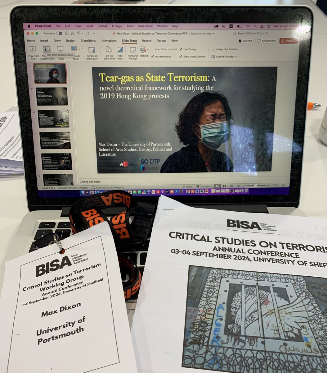 A great day at the <a href="/MYBISA/">BISA - British International Studies Association</a> / <a href="/CST_WG/">Critical_Terrorism_Studies_WG</a>  Critical Terrorism Studies conference at the University of Sheffield presenting a paper on the role of tear gas and terror in the repression of pro-democracy protesters in Hong Kong 🇭🇰
