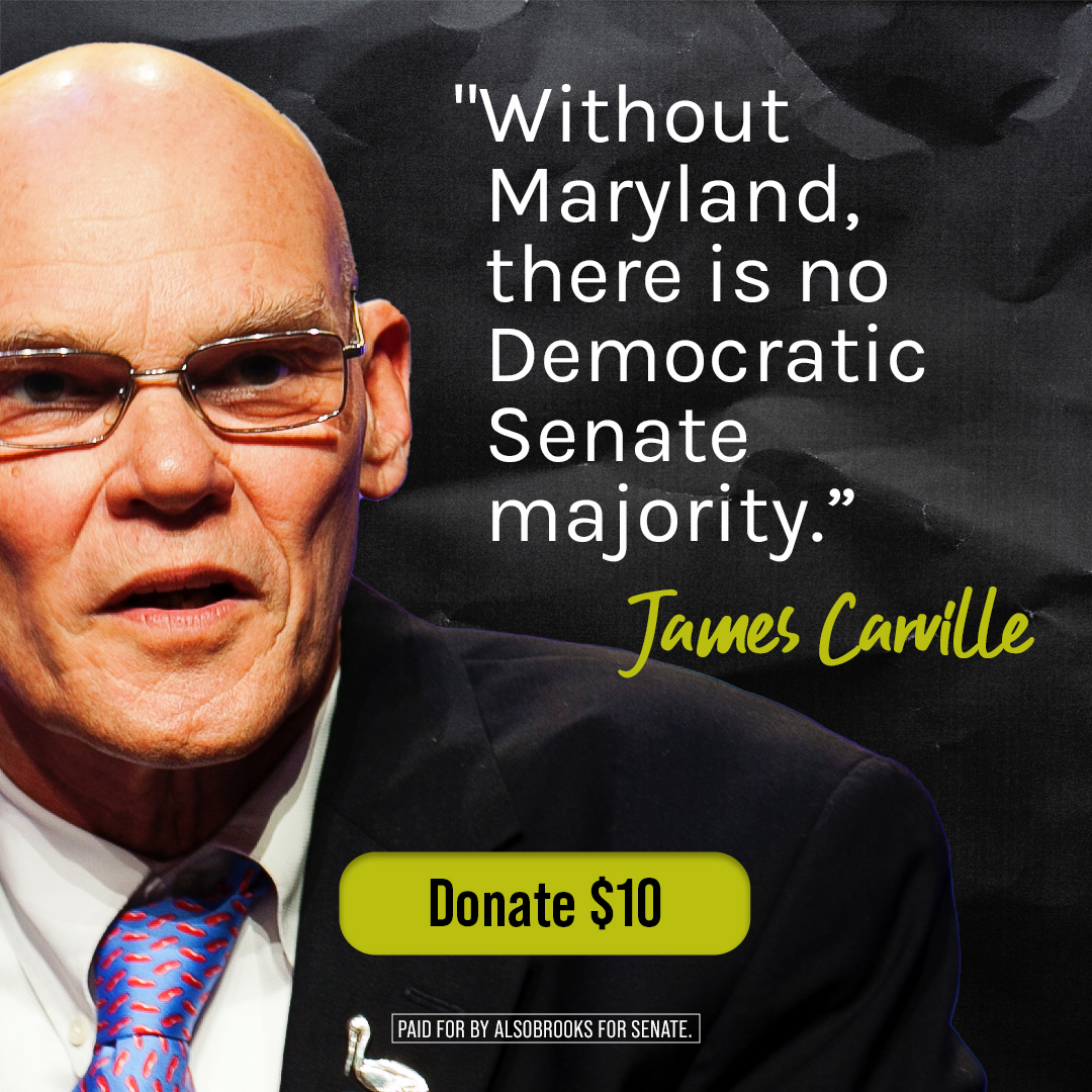 AlsobrooksForMD's tweet photo. James Carville here. If Democrats continue to underestimate the Senate race in Maryland…Republicans will take over in November. That’s a fact. 

Could you chip in $10 or more to Angela's campaign so we can keep the Senate in Democratic hands?