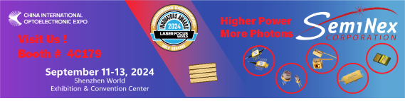 SemiNex Corporation (@seminexlasers) on Twitter photo Meet SemiNex at CIOE 2024 in Shenzhen, China! We’ll be at Booth# 4C179 from September 11-13, showcasing our latest SOAs, RSOAs, multi-channel arrays, and DFB laser diodes. To set up a meeting, reach out at marketing@seminex.com. Read more: lnkd.in/gUta5QPw
#CIOE2024 Meet SemiNex at CIOE 2024 in Shenzhen, China! We’ll be at Booth# 4C179 from September 11-13, showcasing our latest SOAs, RSOAs, multi-channel arrays, and DFB laser diodes. To set up a meeting, reach out at marketing@seminex.com. Read more: lnkd.in/gUta5QPw
#CIOE2024