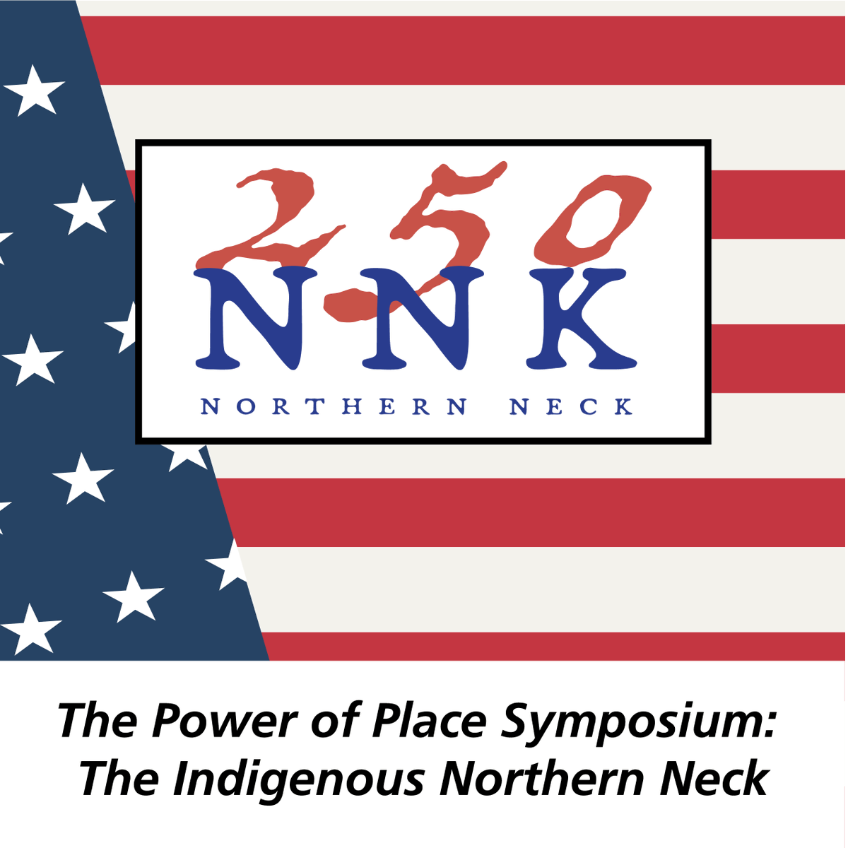 Registration now open for "The Indigenous Northern Neck" academic symposium at nnk250.us  Note separate links for registration and payment