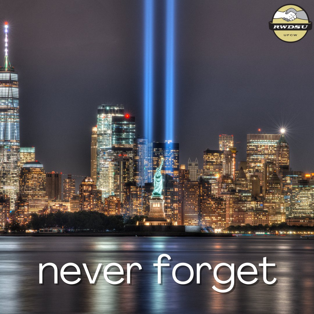 On the anniversary of the 9/11 attacks, we honor and remember all the lives lost – including our brave first responders, many of whom were part of our NYC union family. We will #NeverForget!