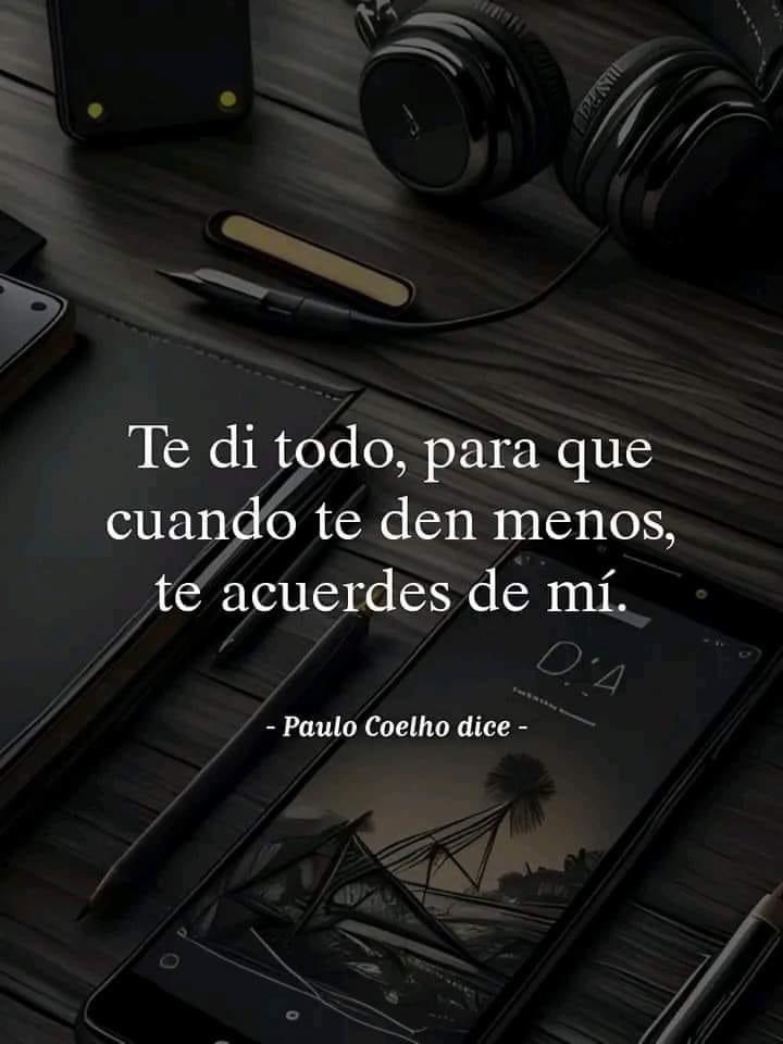 Te di todo…