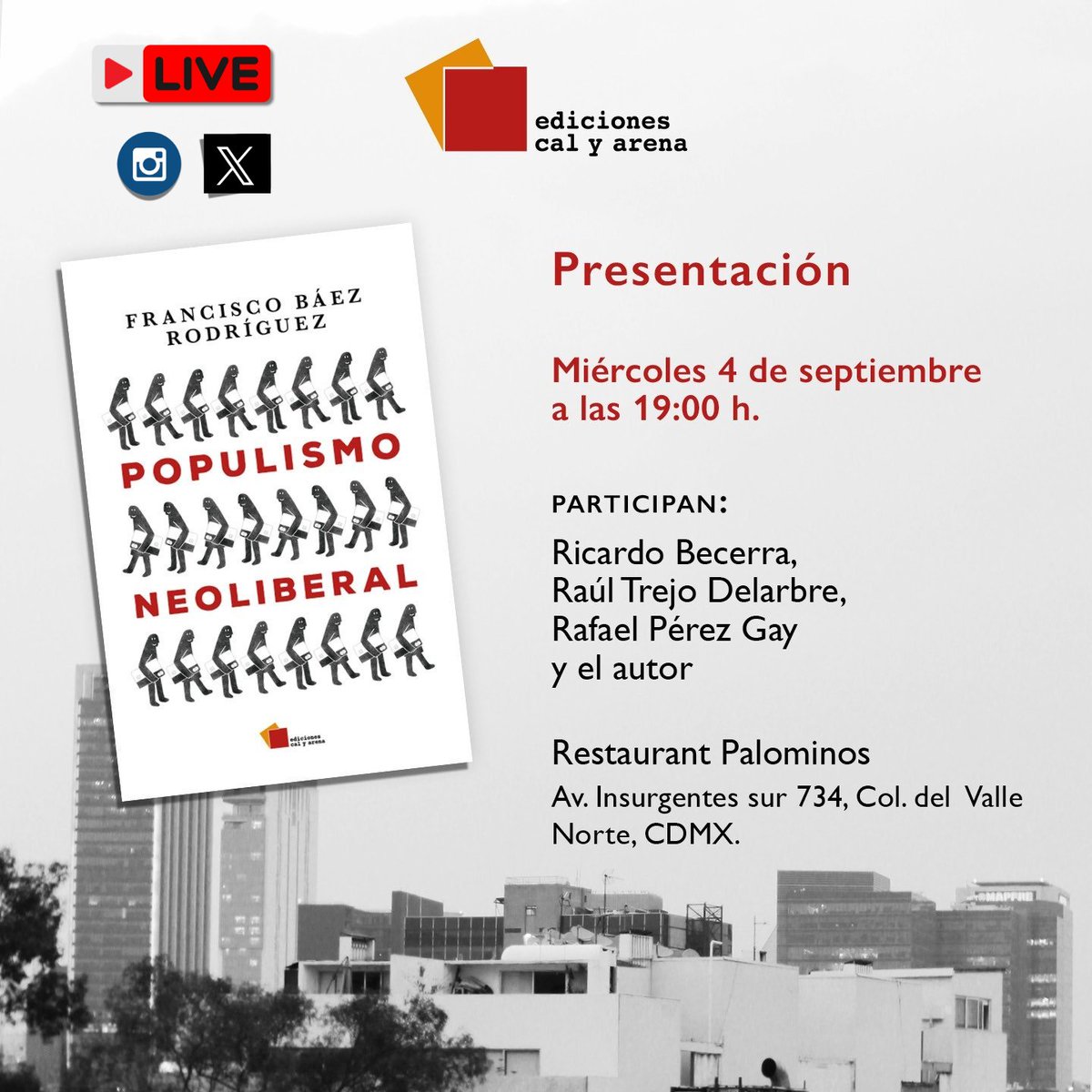 LibrosCalyArena's tweet photo. ✨Hoy es la presentación de Populismo Neoliberal de Francisco Báez.
🔴 📹 Conéctate a nuestras redes para ver transmisión en vivo.
¡No te lo puedes perder! 👇
#Evento #Cultura #novedades #LibrosRecomendados #CalyArena #EnVivo