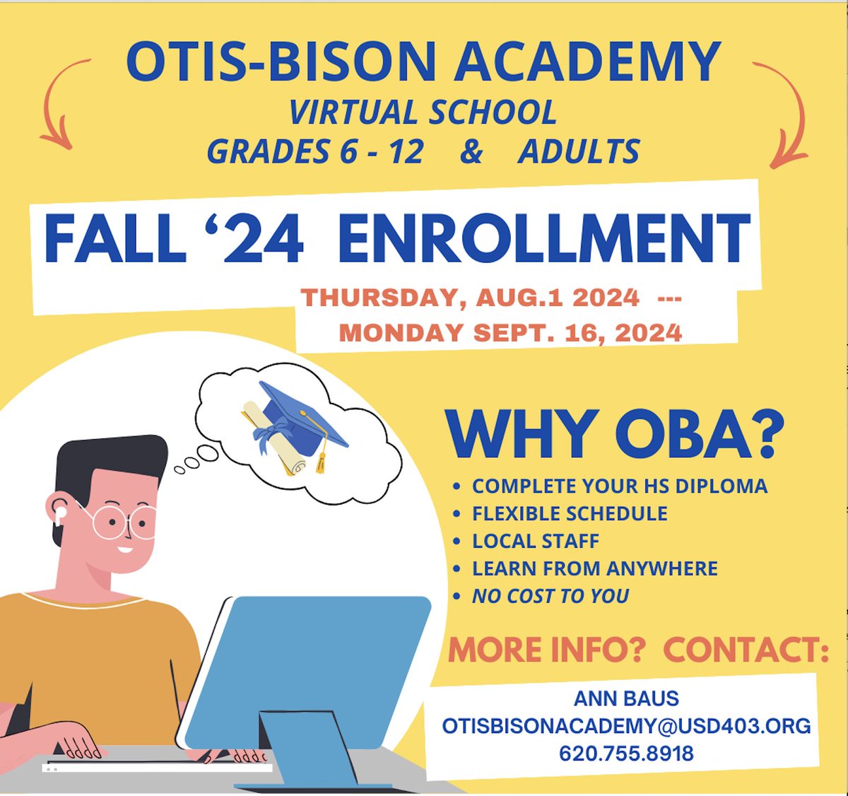 Enroll at Otis-Bison Academy Virtual School! 
otisbisonacademy.com