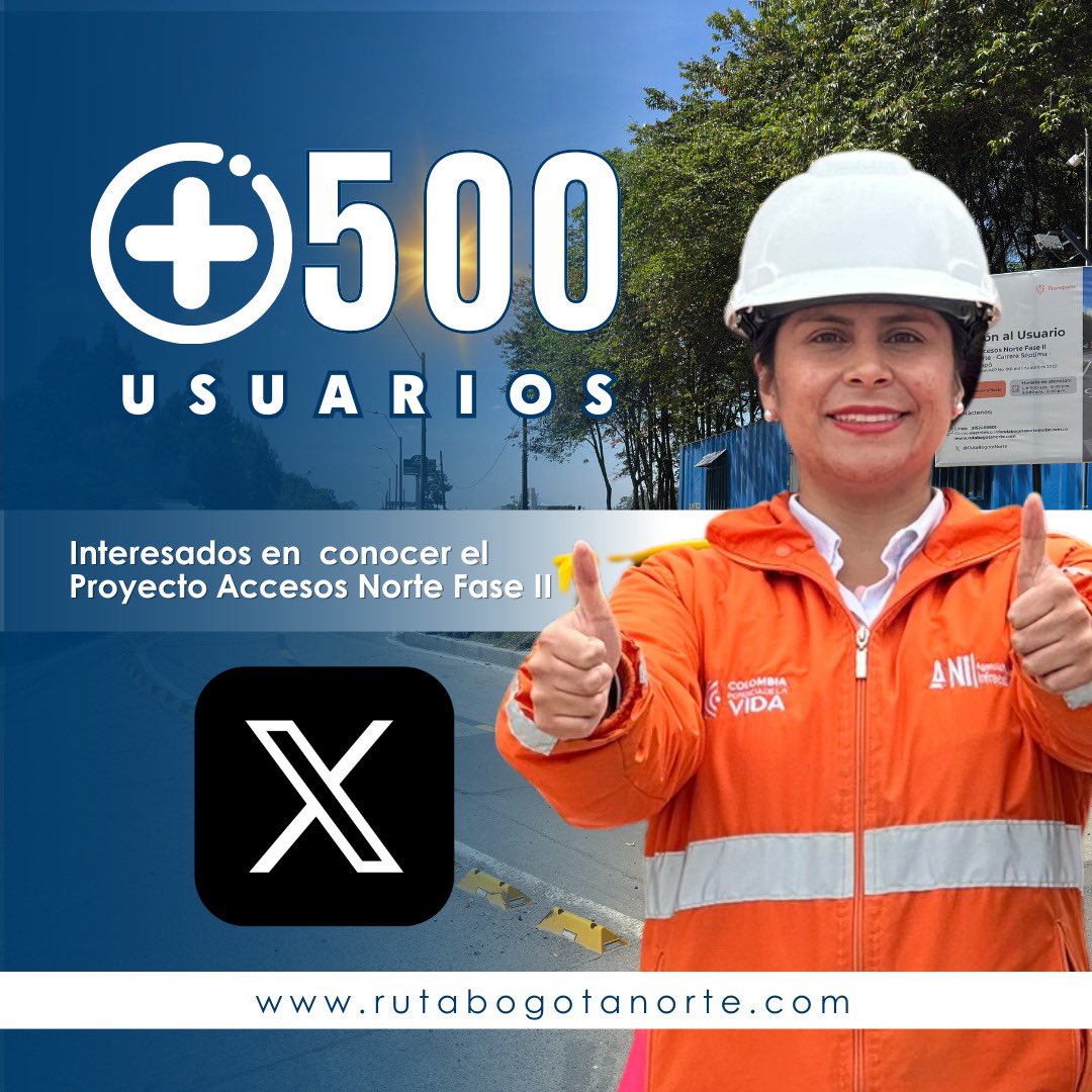 RutaBogotaNorte's tweet photo. ¡Ya son más de 500 usuarios interesados en conocer más del proyecto #AccesosNorteFaseII en X! Síguenos y entérate del estado de la vía y de la ejecución de este importante proyecto. 👷🏻‍♀️🚧 https://t.co/HxM10THHhs