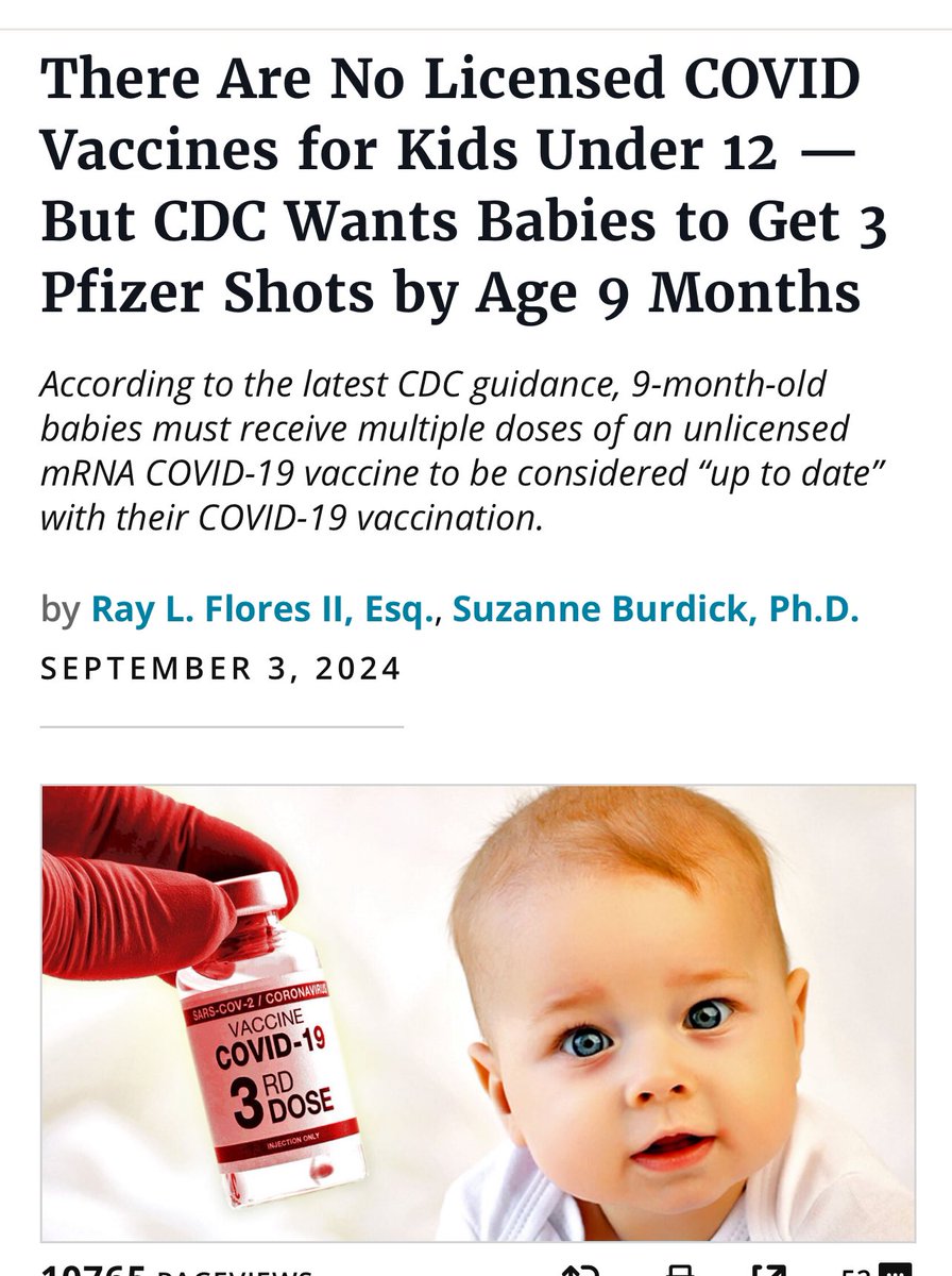DiedSuddenly_'s tweet photo. This is absolute evil. 

Nine-month-old babies must receive multiple doses of an unlicensed mRNA COVID-19 vaccine to be considered "up to date" with their COVID-19 vaccination. 

The CDC's updated guidance, states that children as young as 6 months old should get either two doses of the 2024-2025 Moderna vaccine or three doses of the 2024-2025 Pfizer-BioNTech.