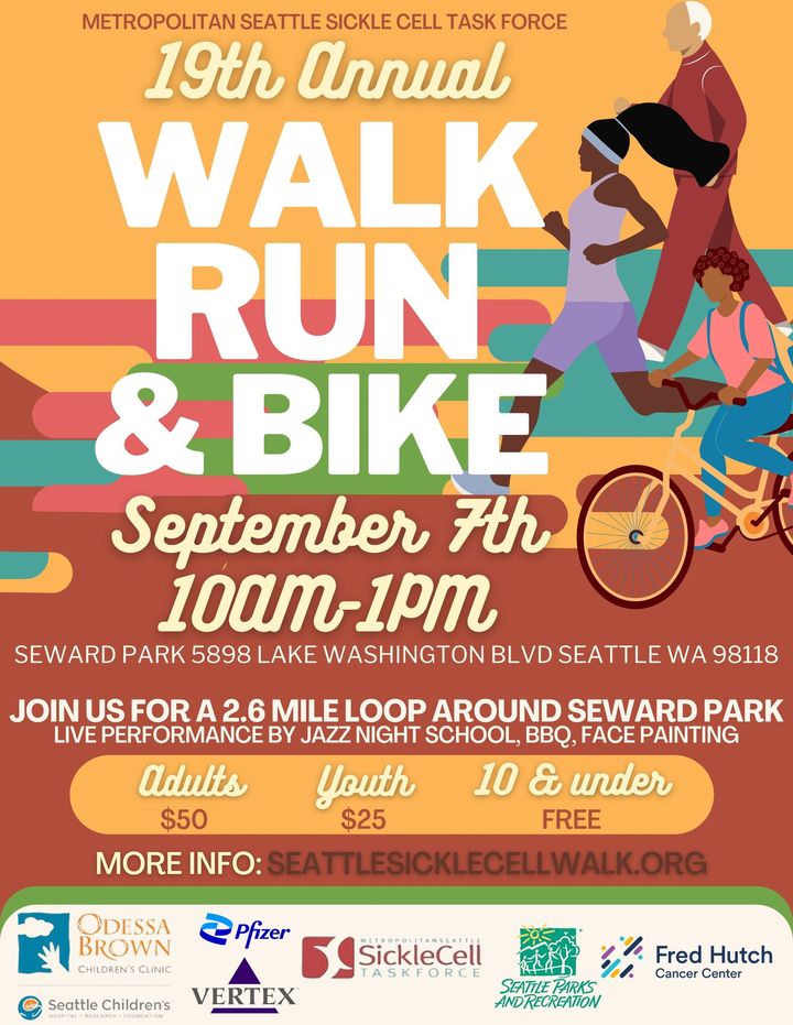 There is still time to sign up to join Seattle Children's Odessa Brown Children's Clinic on Saturday, Sept. 7 for the Metropolitan Seattle Sickle Cell Task Force 19th Annual Walk Run and Bike! This family event is intended to raise awareness and provide a sense of community