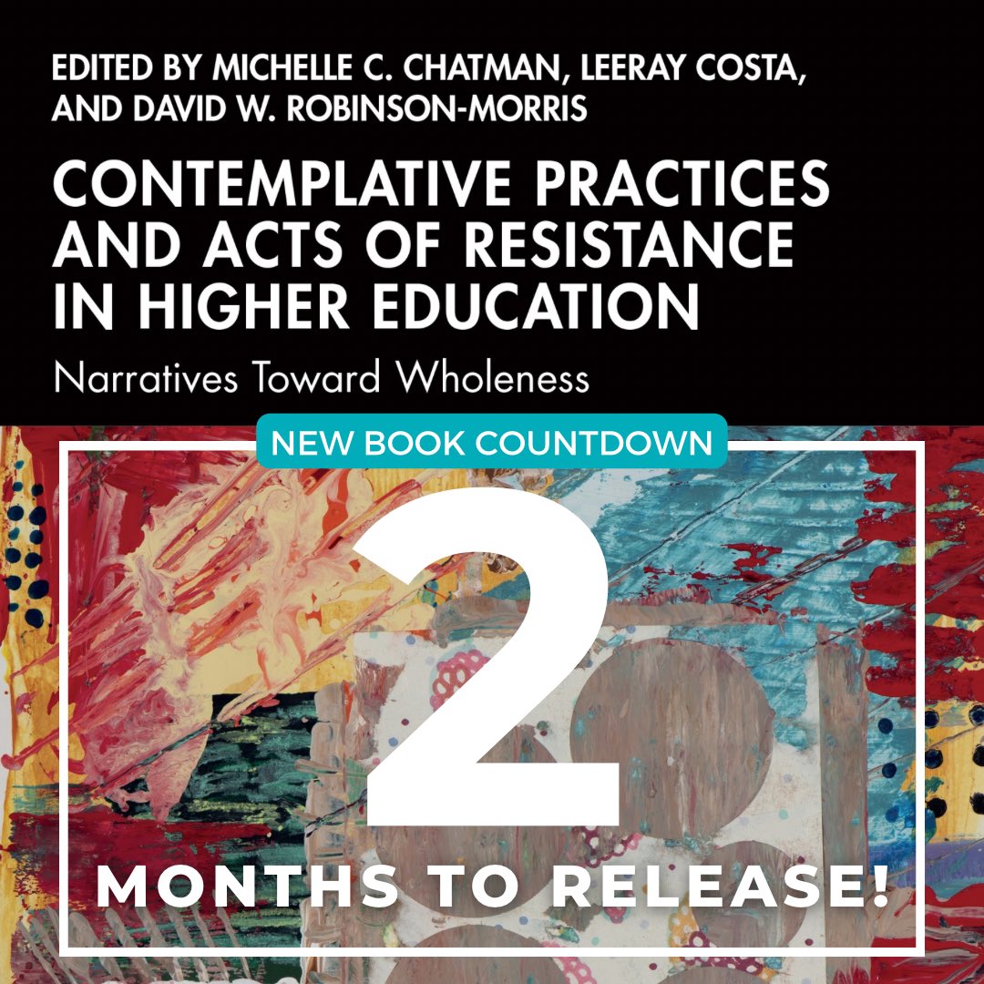 drmnola's tweet image. 🚨 New Pub Alert 🚨

&quot;Contemplative Practices and Acts of Resistance in Higher Education: Narratives Toward Wholeness!&quot; 

Co-edited with my colleagues Michelle C. Chatman, Ph.D. and LeeRay Costa, PhD. 

tinyurl.com/4n2vnv6w

#contemplativepractice #resist #HigherEducation