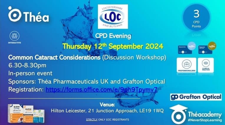 Calling all Leicestershire optometrists and dispensing opticians 📢
Register here, forms.office.com/e/9ph9Tpymv7
Event: Common Cataract Considerations 
Date: Thursday 12th Sep 2024 
Time: 18.30 – 20.30 
Venue: Hilton Leicester LE19 1WQ 
CPD points: 3 (interactive)
GOC CPD: C-109358
