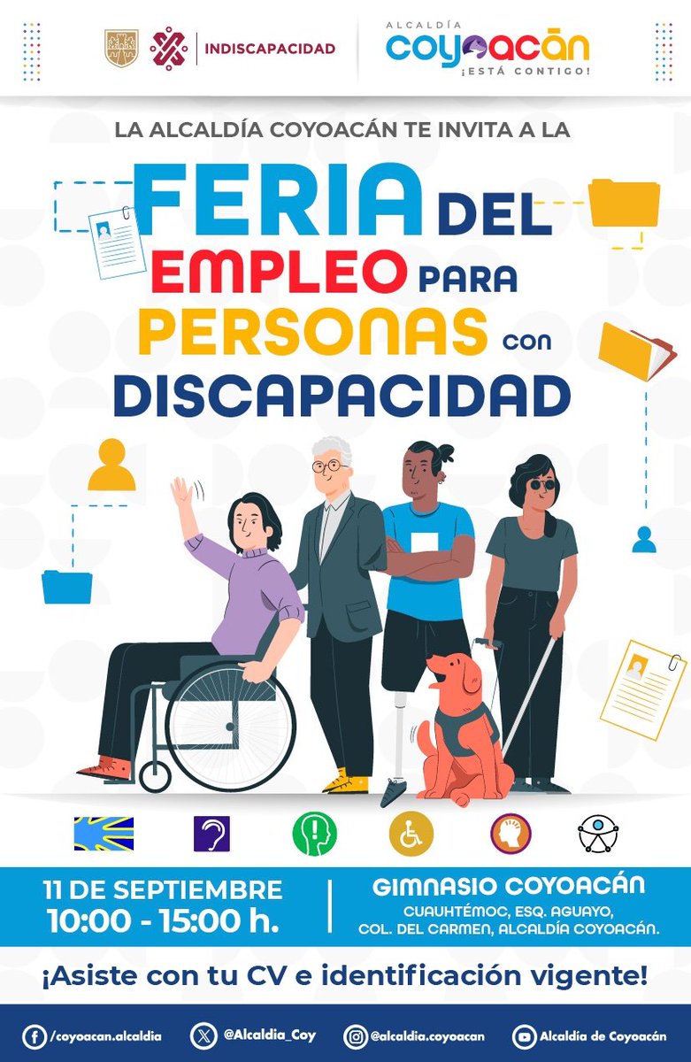 El <a href="/indiscapacidad_/">Indiscapacidad CDMX</a> y <a href="/Alcaldia_Coy/">Alcaldía de Coyoacán</a>, te invitan a la "Feria del Empleo para Personas con Discapacidad" el día 11 de septiembre de 10:00 a 15:00 horas en el Gimnasio Coyoacán, llevar su currículum vitae e identificación vigente.
