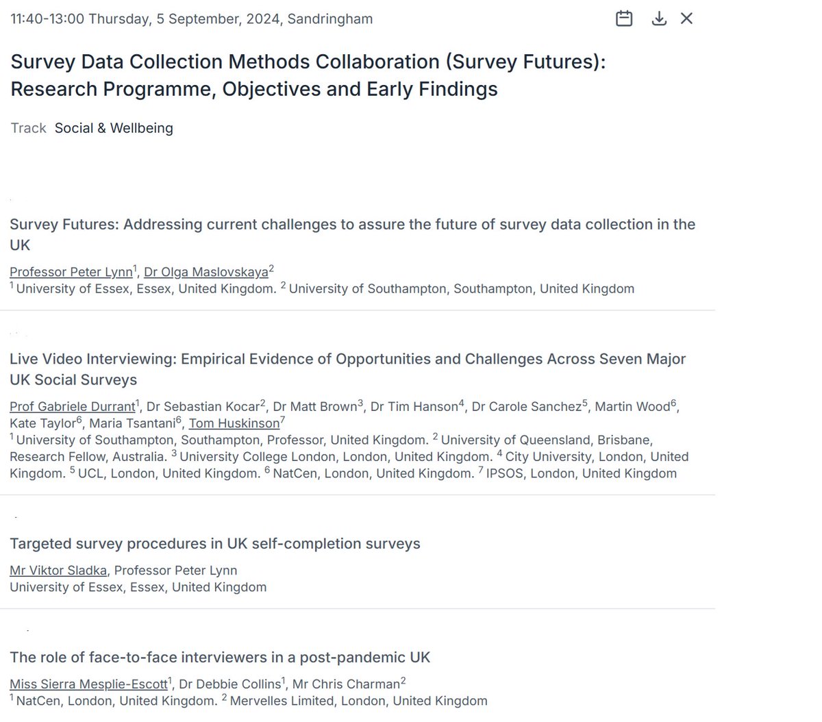 We have a <a href="/SurveyFutures/">Survey Futures</a> session at the <a href="/RoyalStatSoc/">Royal Statistical Society</a> conference in Brighton at 11.40 tomorrow (Thursday). Should be of interest to anyone who commissions, runs or uses social surveys. Details below. My colleague Viktor from <a href="/iseressex/">ISER</a> and I are amongst the speakers.