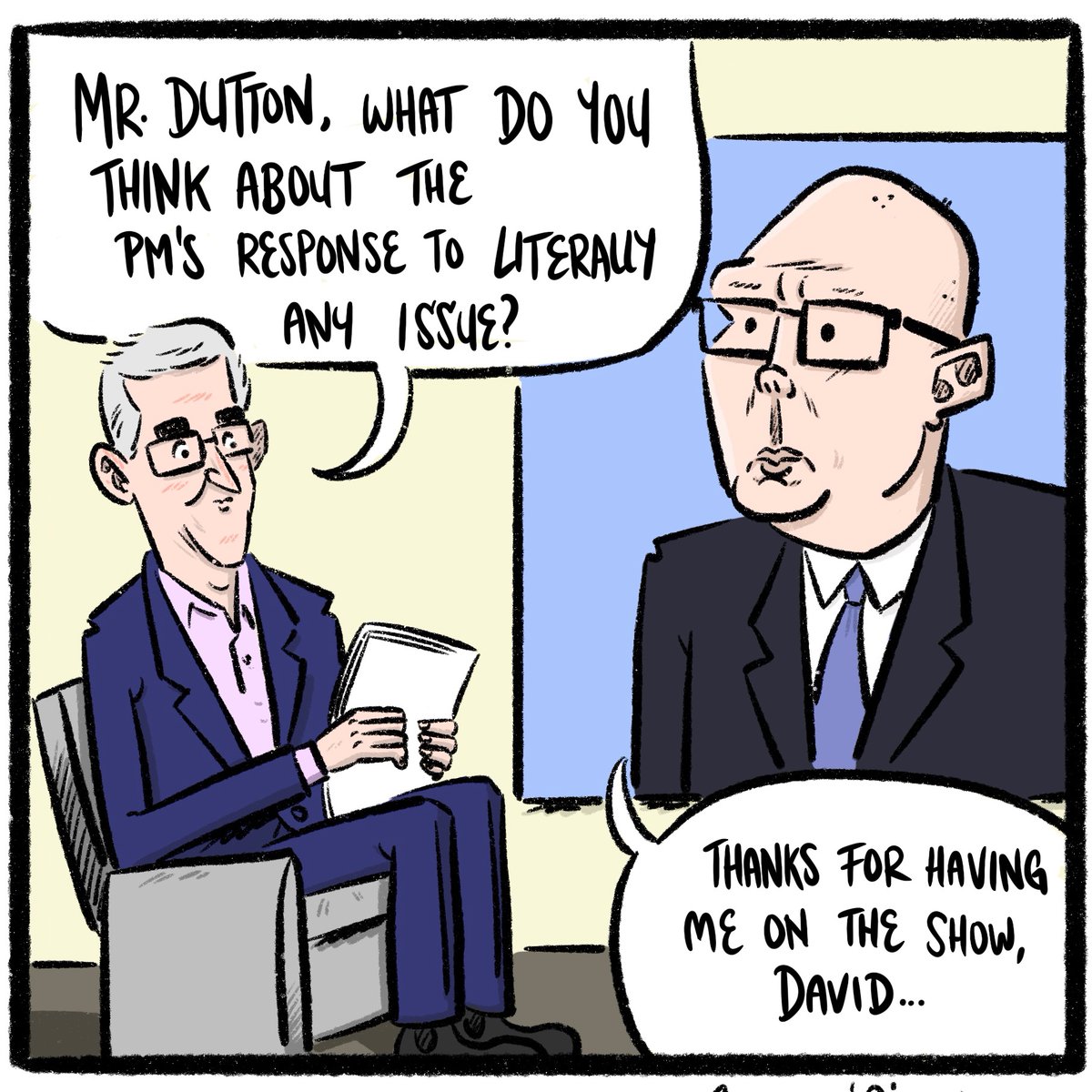 Never found an issue he couldn’t be afraid of his own shadow on. 
#auspol