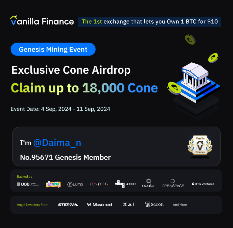 LandOfRandom1's tweet photo. #VanillaFinance is the 1st exchange that lets you own 1 Bitcoin for $10. Genesis mining is live now. Claim up to 18,000 Cone! #Airdrop #Miniapp https://t.co/n9TawmyQFe