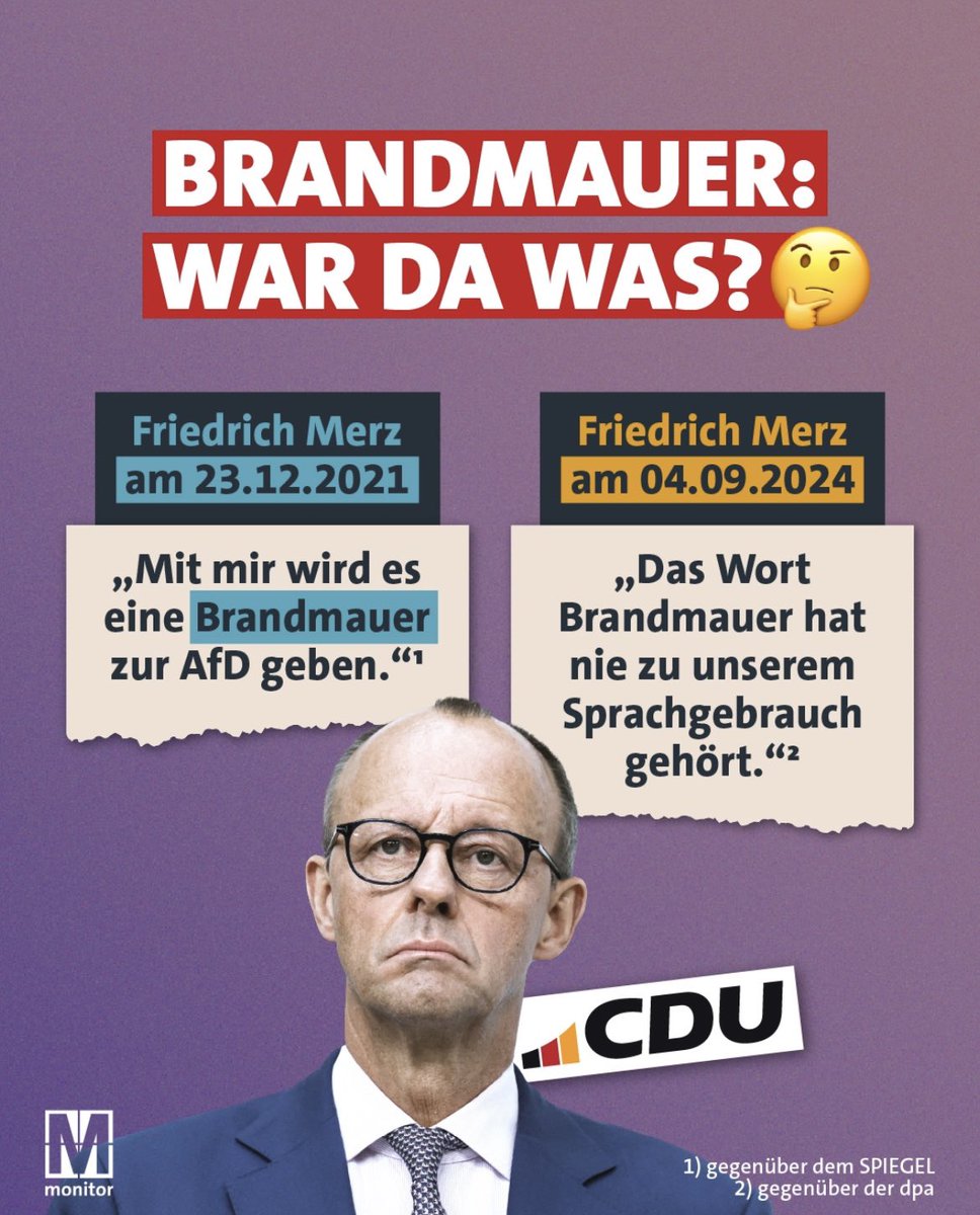 Was kümmert mich mein Geschwätz von gestern. Hat in der CDU durchaus Tradition. Gilt jetzt auch für Brandmauer zur AfD?