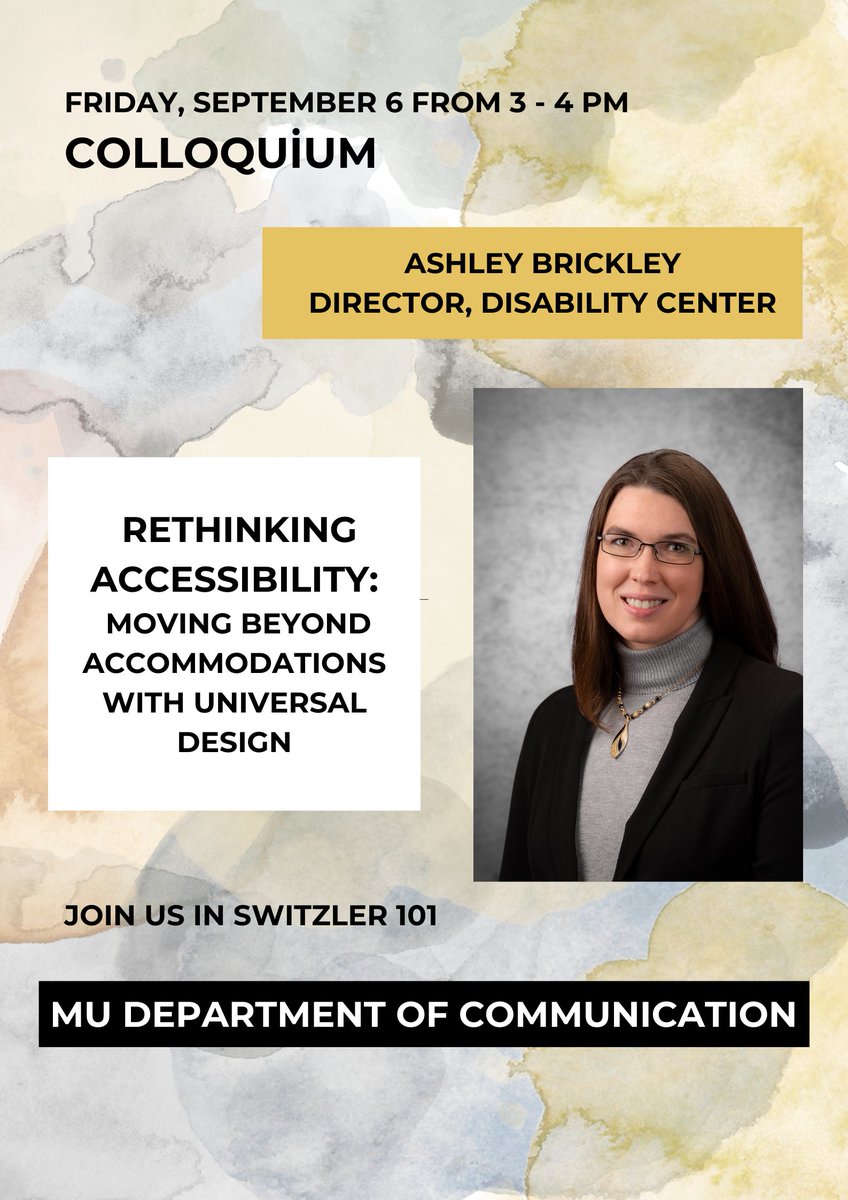 MU Comm Department (@mizzoucomm) on Twitter photo The upcoming colloquium by <a href="/MizzouComm/">MU Comm Department</a> is this Friday, September 6th, at 3 p.m.
Rethinking Accessibility: Moving Beyond Accommodations with Universal Design. The upcoming colloquium by <a href="/MizzouComm/">MU Comm Department</a> is this Friday, September 6th, at 3 p.m.
Rethinking Accessibility: Moving Beyond Accommodations with Universal Design.