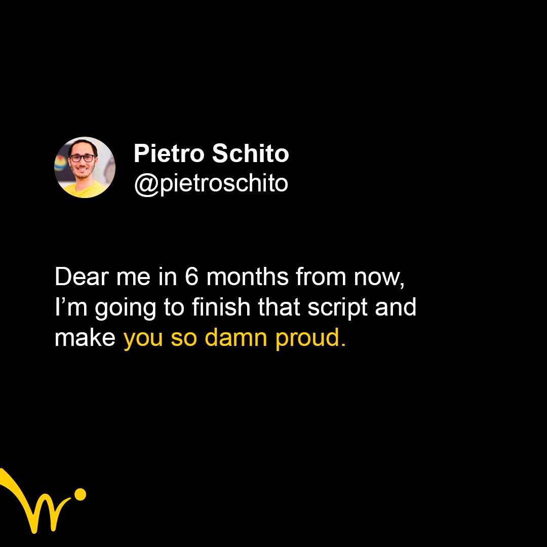 pietroschito's tweet image. Dear me in 6 months from now, I’m going to finish that script and make you so damn proud. #WriteForAnimation #Screenwriting #ScreenwritingTips