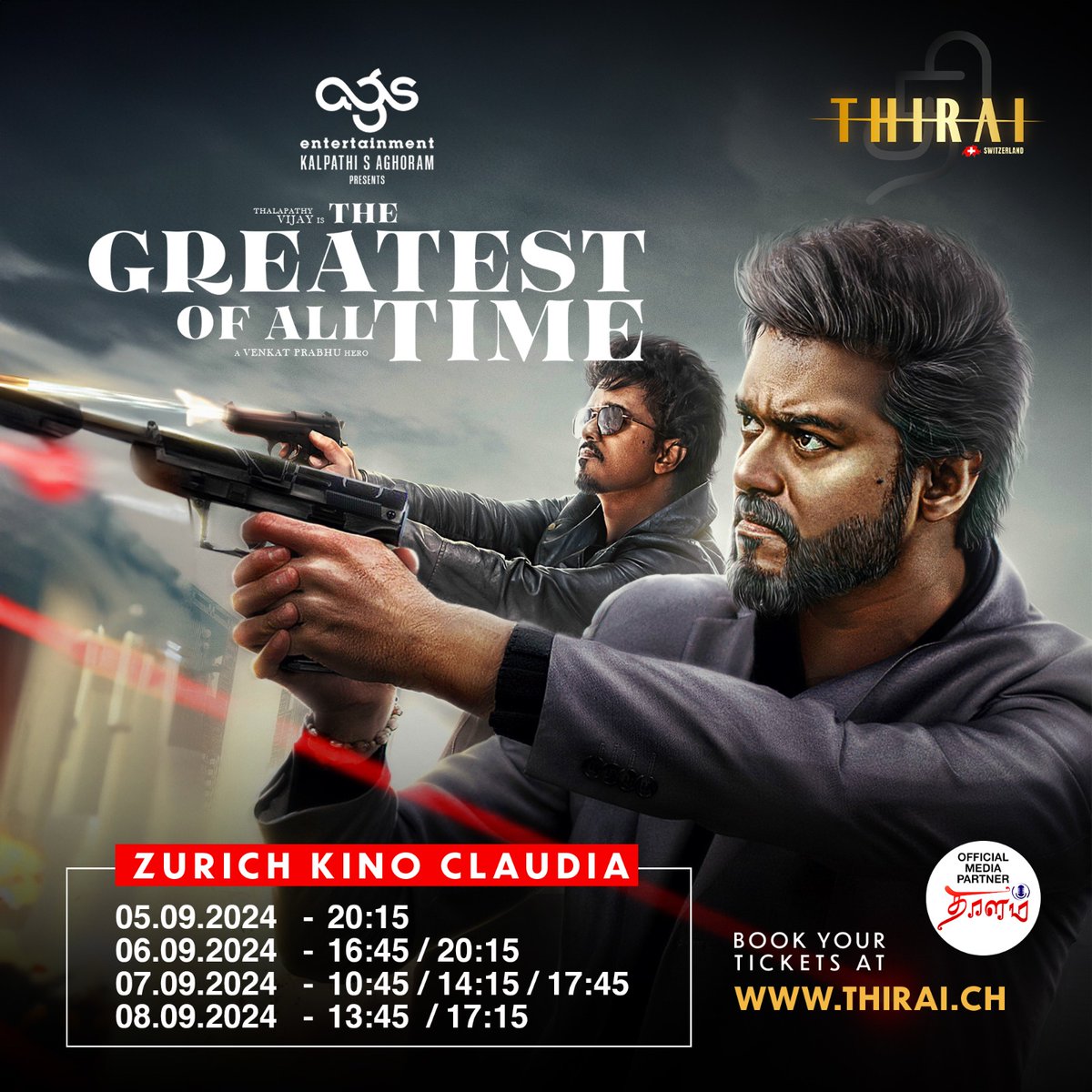 thirai_ch's tweet photo. 🎬 GOAT Movie Shows at Zurich kino Claudia! 🌟

The wait is over. tickets are now open at https://t.co/fuo8kvVT8K! 🎟️ Get your tickets now and be part of the excitement! 🎬🎥✨ 

#GOATMovie #NowShowing #BookYourTickets #GOATMovie #BlockbusterAlert #AGS25 https://t.co/iWDFUrSdm5
