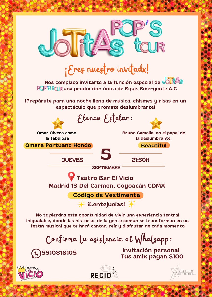 Les venogo a dejar esta bonita invitación para la función de JOTITAS POP'S TOUR mañana, jueves 5 de septiembre, a las 21:30h en <a href="/elvicioteatro/">Teatro Bar El Vicio</a>. Para conseguir su cortesía solo deben enviara un mensaje de whatsapp al 551081810. 
Ahí les veo