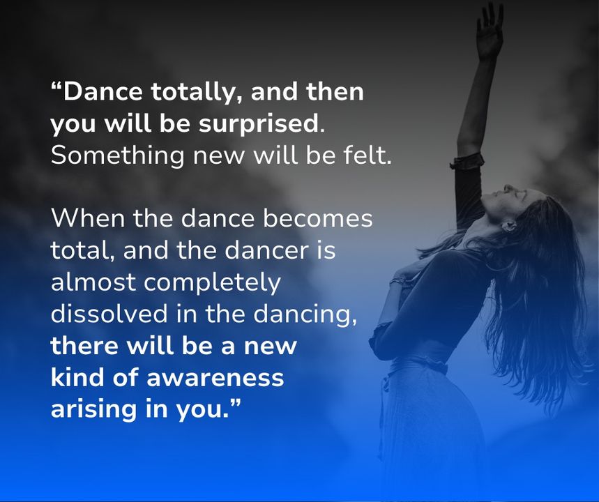 OSHO's tweet photo. “When the dance becomes total, and the dancer is almost completely dissolved in the dancing, there will be a new kind of awareness  arising in you.” - Osho ✨

Ready to dance totally? 

#osholovers #dance #meditation #oshomeditation #osho https://t.co/vdAIhFgp44