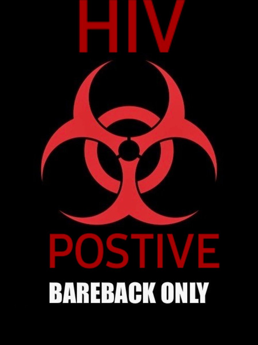 Today is a great day to contract the  beautiful virus known as HIV