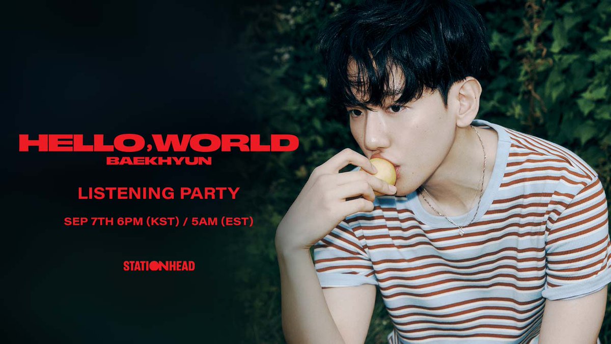 🎧 Listening Party on <a href="/STATIONHEAD/">STATIONHEAD</a>

Stay tuned!
Don't miss your chance🎬

⏰ 2024.09.07 6PM (KST)
🔗 bit.ly/3MuzwEl
⠀
#백현 #BAEKHYUN #HelloWorld #PineappleSlice