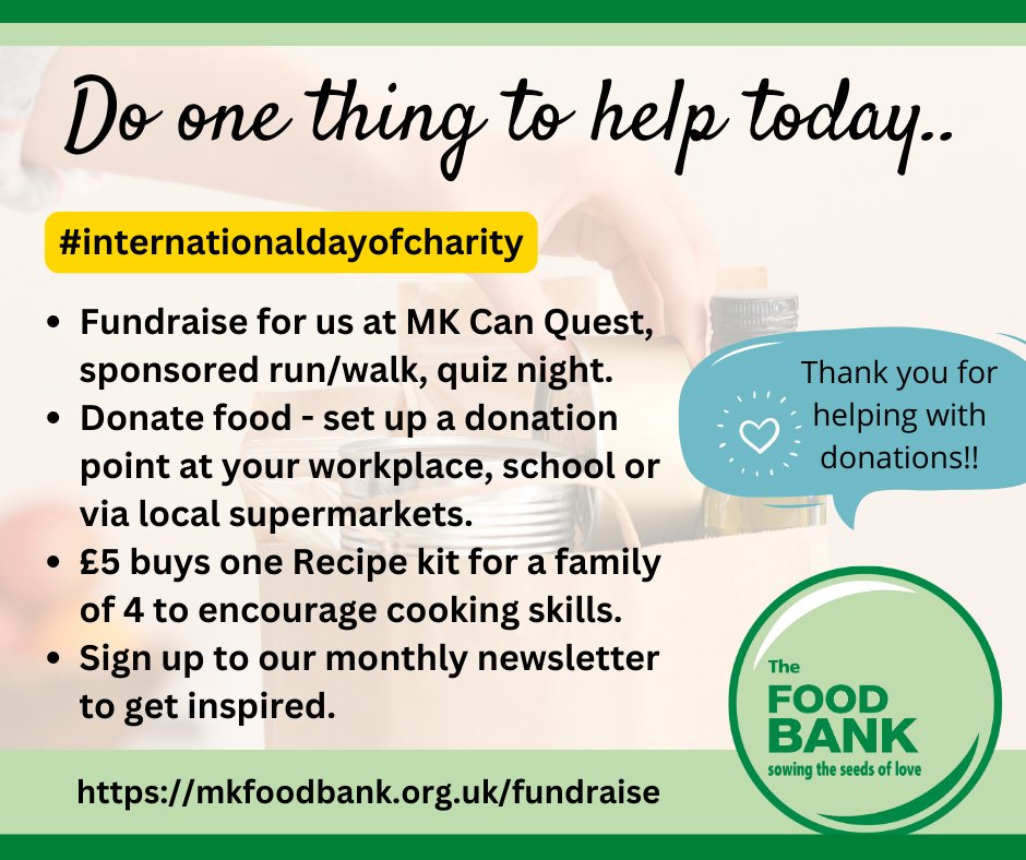 #InternationalDayOfCharity There are many ways you can support MK Food Bank, donate, fundraise, volunteer and raise awareness!
Thank you to our many supporters in Milton Keynes - we couldn't do what we do without you! 
#mk #lovemk #mkfoodbank #foodsupport 
mkfoodbank.org.uk/fundraise/