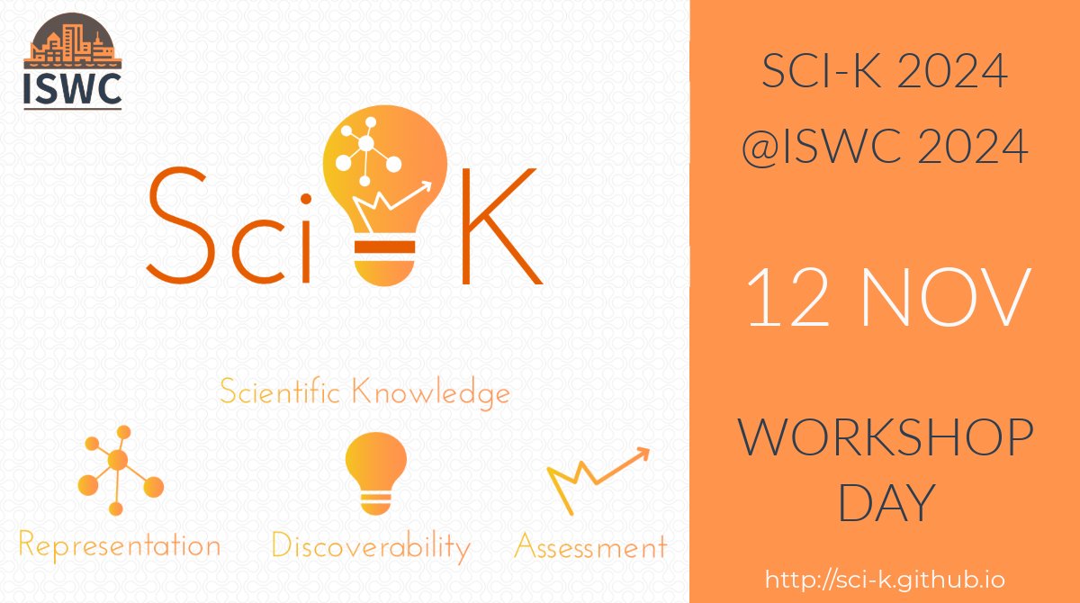 Sci-K @ ISWC2025 (@scik_workshop) on Twitter photo 📢Sci-K 2024 will take place on 12 NOV, co-located with <a href="/iswc_conf/">International Semantic Web Conference</a>
#iswc2024 📢Sci-K 2024 will take place on 12 NOV, co-located with <a href="/iswc_conf/">International Semantic Web Conference</a>
#iswc2024