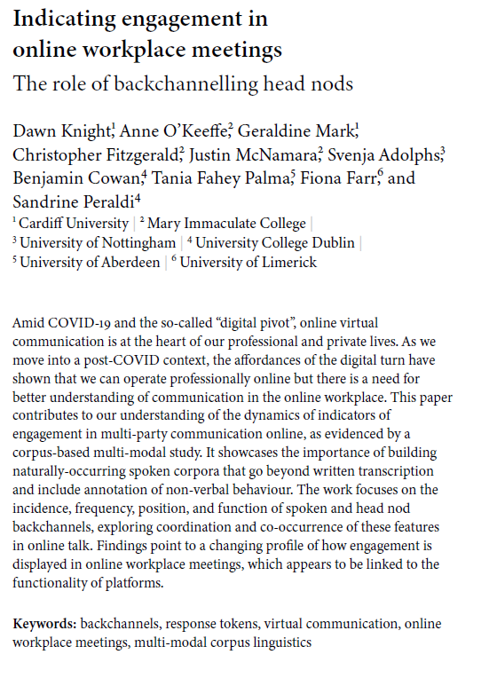 IJCL (@ijcl_journal) on Twitter photo Out today: "Indicating engagement in online workplace meetings: The role of backchannelling head nods"
by <a href="/nottyknight/">Dawn Knight</a>, <a href="/Anne0Keeffe/">Anne O'Keeffe</a>, <a href="/GelMMark/">Geraldine Mark 🇪🇺</a>, <a href="/WriteStuffChris/">Dr Chris Fitzgerald</a>, Justin McNamara, <a href="/SvenjaUK/">Svenja Adolphs</a>, Benjamin Cowan, Tania Fahey Palma, @fionafarr1 & <a href="/speraldi/">Sandrine Peraldi</a>
jbe-platform.com/content/journa… Out today: "Indicating engagement in online workplace meetings: The role of backchannelling head nods"
by <a href="/nottyknight/">Dawn Knight</a>, <a href="/Anne0Keeffe/">Anne O'Keeffe</a>, <a href="/GelMMark/">Geraldine Mark 🇪🇺</a>, <a href="/WriteStuffChris/">Dr Chris Fitzgerald</a>, Justin McNamara, <a href="/SvenjaUK/">Svenja Adolphs</a>, Benjamin Cowan, Tania Fahey Palma, @fionafarr1 & <a href="/speraldi/">Sandrine Peraldi</a>
jbe-platform.com/content/journa…