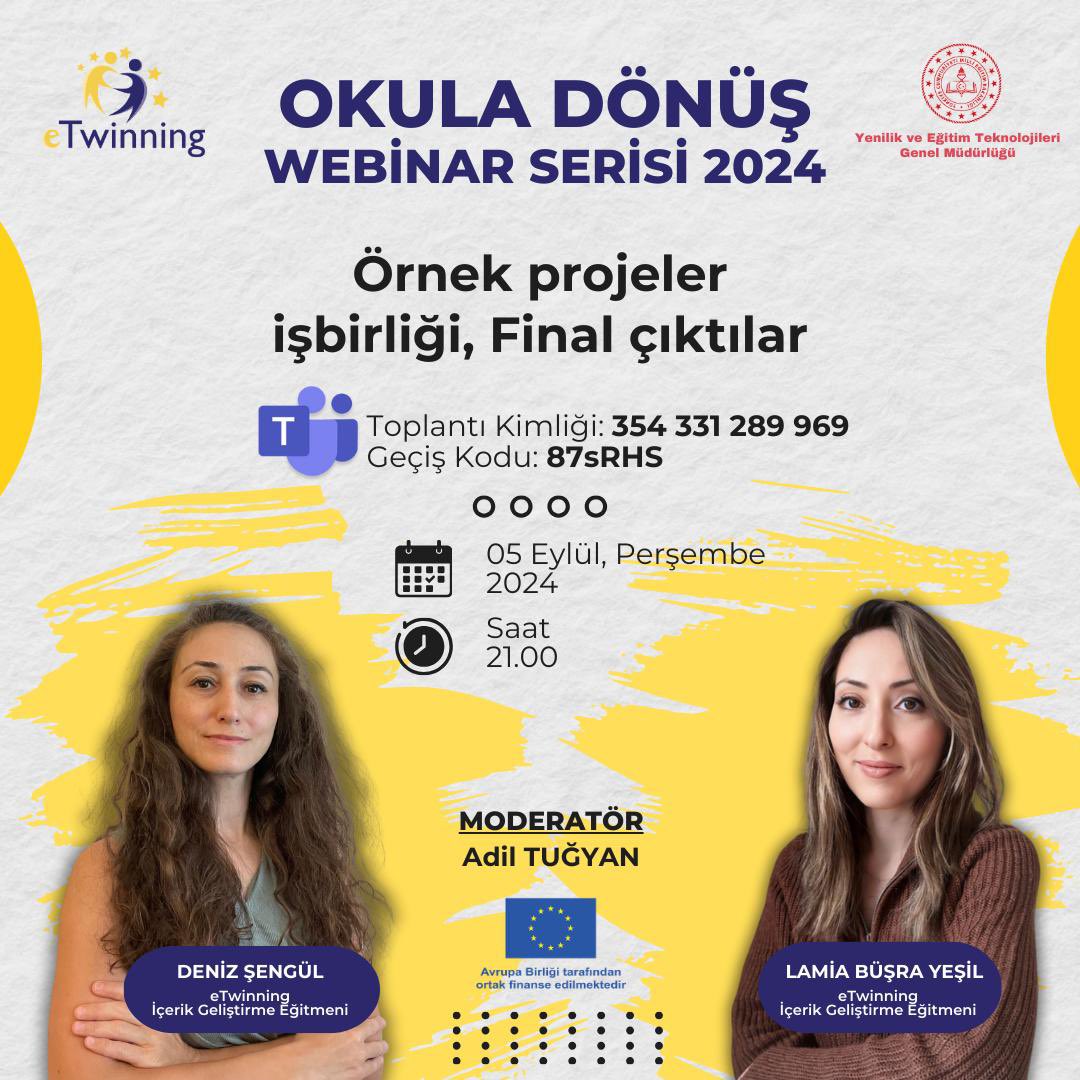 📣 eTwinning Türkiye 
“Okula Dönüş” çevrim içi eğitimleri devam ediyor 🎉

📌 Örnek Projeler, İş Birliği, Final Çıktılar

🎙Deniz ŞENGÜL
🎙Lamia Büşra YEŞİL

Moderatör: Adil TUĞYAN

📆 5 Eylül 2024 Perşembe
⏰ 21.00

🔗 meb.ai/aYLD7G