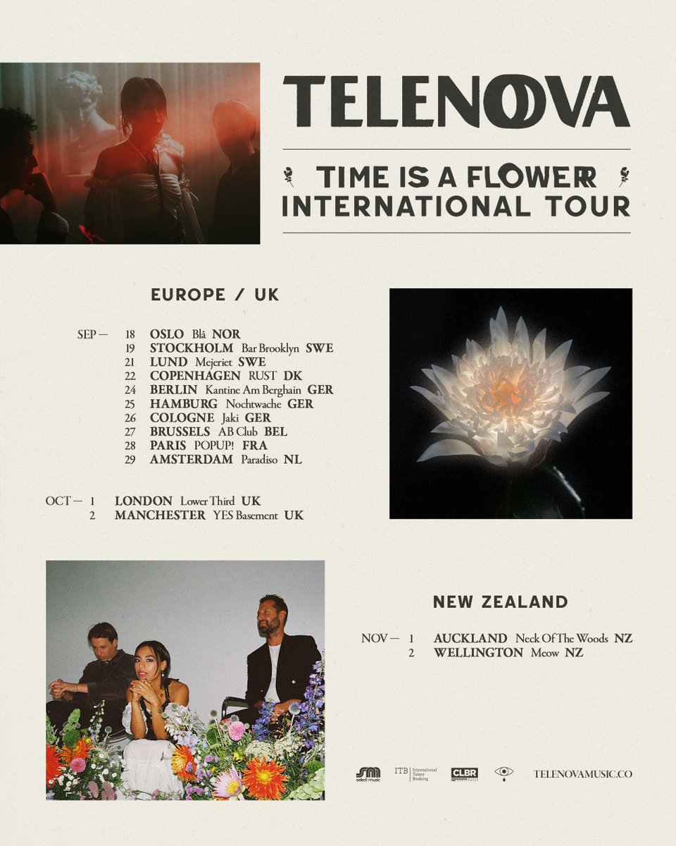 our ‘time is a flower’ INTERNATIONAL TOUR tour kicks off in Oslo in two weeks (!!!) see you there?  🇳🇴​🇸🇪​🇩🇰​🇩🇪​🇧🇪​🇫🇷​​🇳🇱​​🇬🇧​🇳🇿

✿ Tour Tickets, Vinyl &amp; Merch @ telenovamusic.co