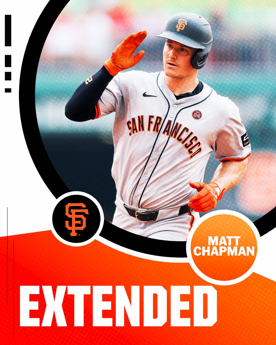 MLB's tweet image. The @SFGiants sign 3B Matt Chapman to a six-year extension.