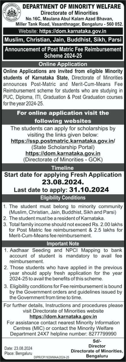 Online applications are invited from eligible Minority Students, Post matric and Merit-cum-means fee Reimbursement scheme for students who are studying in PUC,DIPLOMA,ITI,GRADUATION AND POST GRADUATION COUSES FOR THE YEAR 2024-25