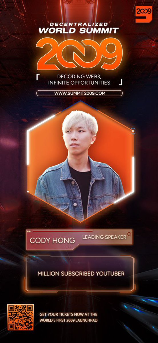 🌟 Special Guest Speaker: Cody - Youtuber 

🎟 Seize the opportunity, buy your tickets now 🎟  
Don't miss this rare chance—join us as we decode the future of Web3 together.

event.2009.global/event/2