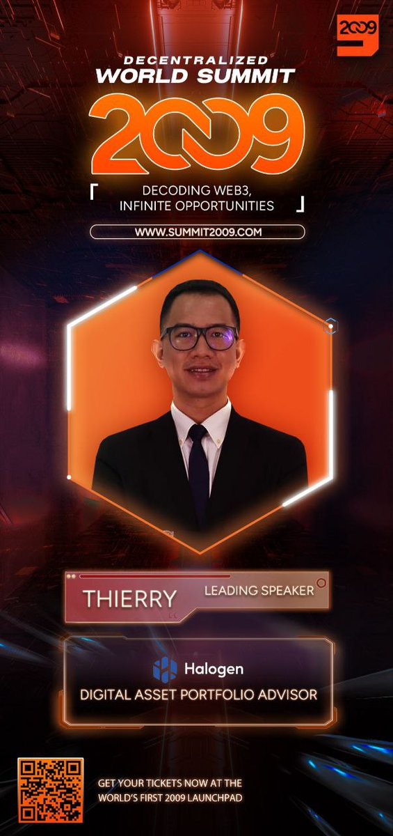 🌟 Special Guest Speaker: Thierry -Digital asset portfolio advisor of halogen

🎟 Seize the opportunity, buy your tickets now 🎟  
Don't miss this rare chance—join us as we decode the future of Web3 together.

event.2009.global/event/2