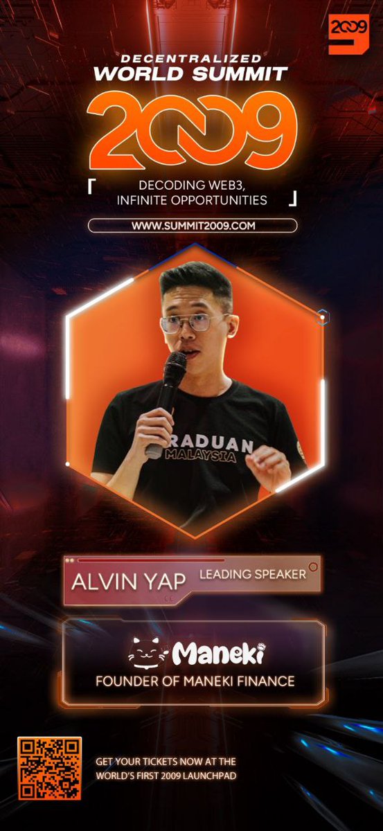 🌟 Special Guest Speaker: Alvin Yap - Founder of Maneki Finance

🎟 Seize the opportunity, buy your tickets now 🎟  
Don't miss this rare chance—join us as we decode the future of Web3 together.

event.2009.global/event/2