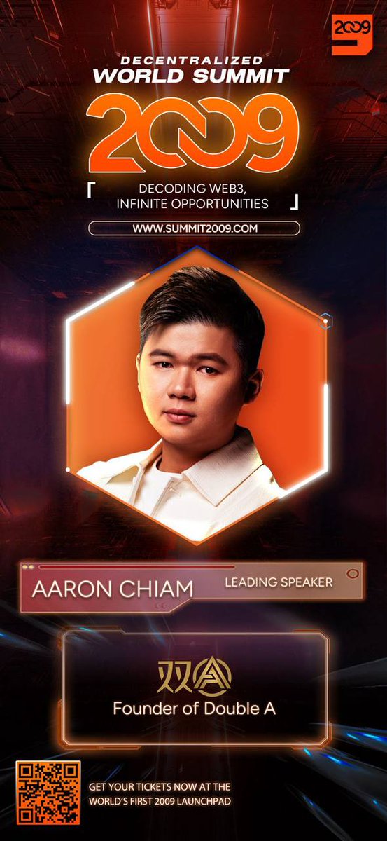 🌟 Special Guest Speaker: Aaron Chiam - Founder of Double A

🎟 Seize the opportunity, buy your tickets now 🎟  
Don't miss this rare chance—join us as we decode the future of Web3 together.

event.2009.global/event/2