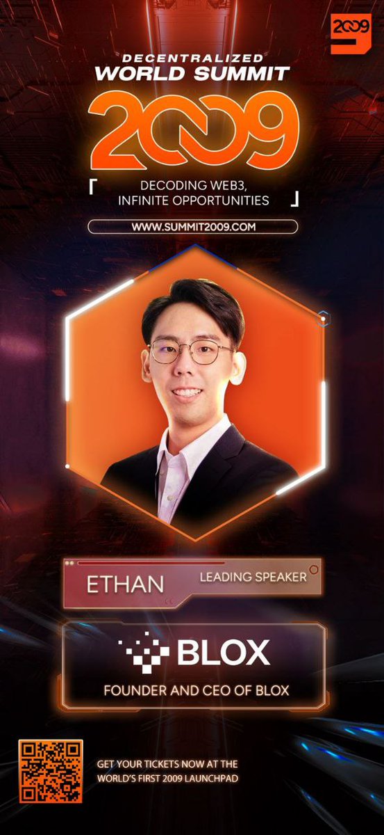 🌟 Special Guest Speaker: Ethan - Founder and CEO of Blox

🎟 Seize the opportunity, buy your tickets now 🎟  
Don't miss this rare chance—join us as we decode the future of Web3 together.

event.2009.global/event/2