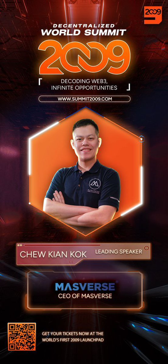 🌟 Special Guest Speaker: Chew Kian Kok- CEO of Masverse

🎟 Seize the opportunity, buy your tickets now 🎟  
Don't miss this rare chance—join us as we decode the future of Web3 together.

event.2009.global/event/2