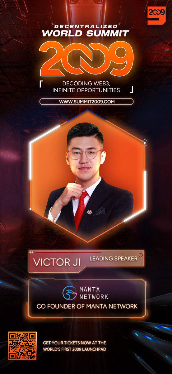 🌟 Special Guest Speaker: Victor Ji - Co Founder of Manta Network

🎟 Seize the opportunity, buy your tickets now 🎟  
Don't miss this rare chance—join us as we decode the future of Web3 together.

✅event.2009.global/event/2