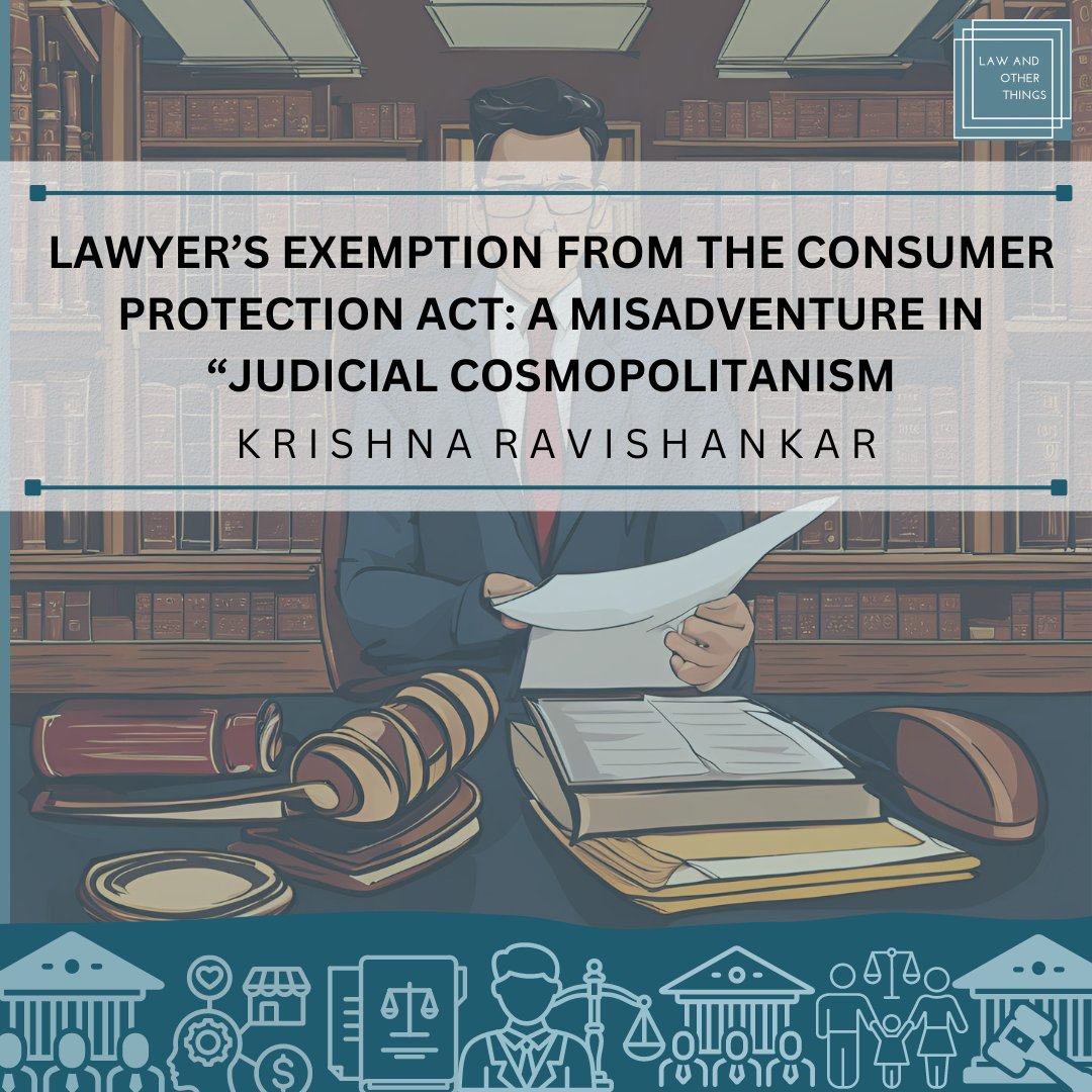 LAOT_Blog's tweet image. Krishna Ravishankar's blog explores the Supreme Court's precedent, which exempted lawyers from the Consumer Protection Act, 1986, and critiques Justice Mittal's concurring opinion.

Don't miss the ‘About the Author’ section if you scroll!

#LAOT #SupremeCourtOfIndia #PublicLaw