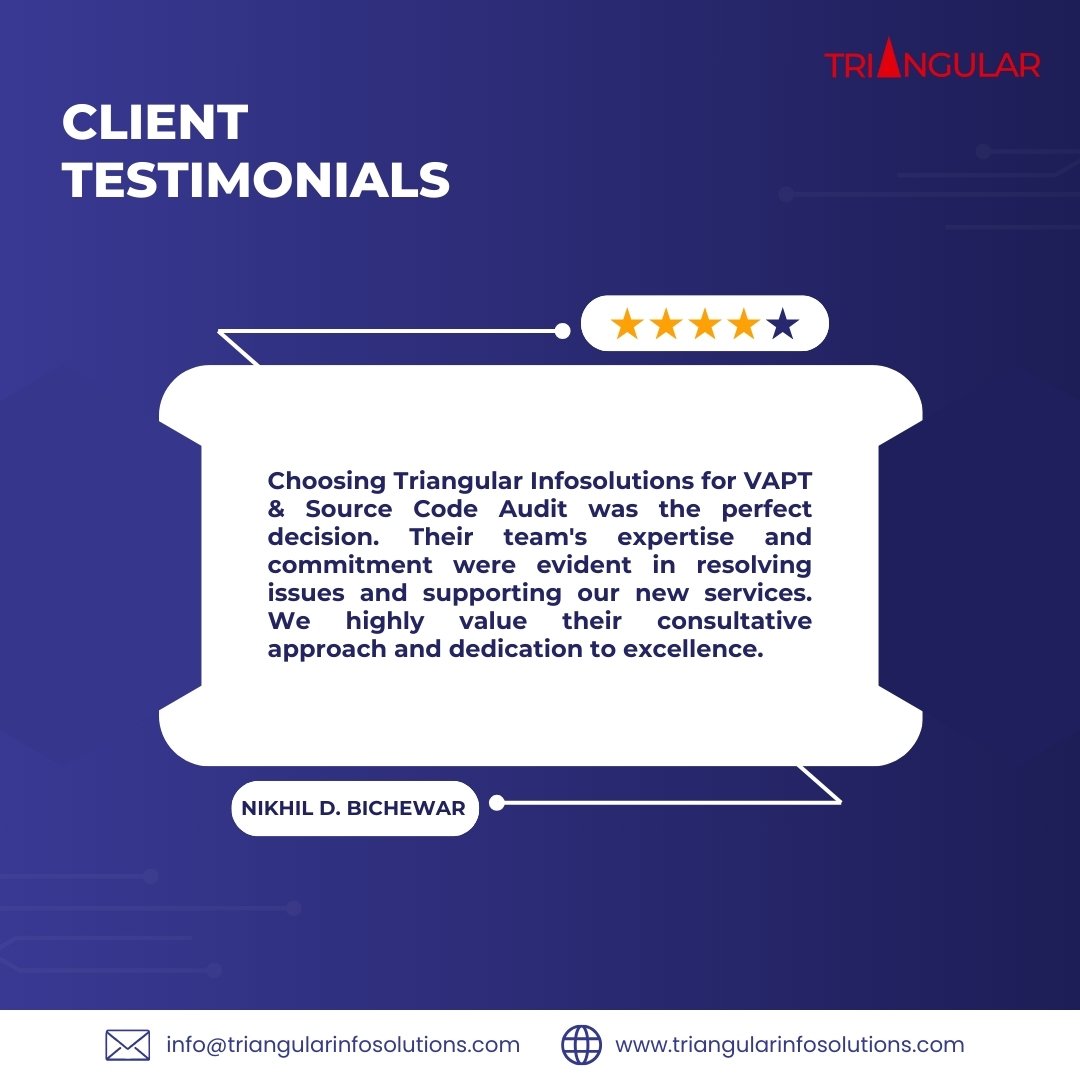 triangular_info's tweet image. Proud to receive such positive feedback! Our commitment to excellence in VAPT & Source Code Audit continues to drive client success.
.
#CyberSecurity#DataProtection #CyberAware #SecureTheFuture #OnlineSafety #PrivacyMatters
#Innovation #Excellence