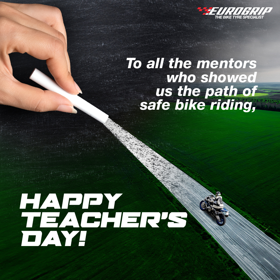 Honouring the road legends who teach the art of safe driving. Just as great teachers guide in the classroom, these mentors show the way to safe journeys.
Here’s to those who steer everyone in the right direction!

#EurogripTyres #TheBikeTyreSpecialist #TeachersDay #DriveSafe