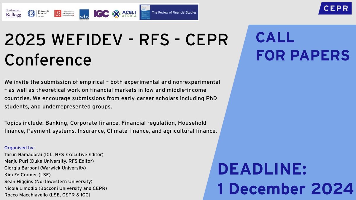 📢#CALLFORPAPERS

CEPR <a href="/KelloggSchool/">Kellogg School</a> <a href="/Unibocconi/">Università Bocconi</a> <a href="/LSEnews/">LSE</a> <a href="/The_IGC/">International Growth Centre</a> <a href="/AceliAfrica/">Aceli Africa</a> <a href="/WarwickBSchool/">WBS</a> &amp; The Review for Financial Studies invite submissions for the 2025 WEFIDEV #Conference.

📆Deadline: 1 December
More details and submit here: ow.ly/RNKl50Tfl4G