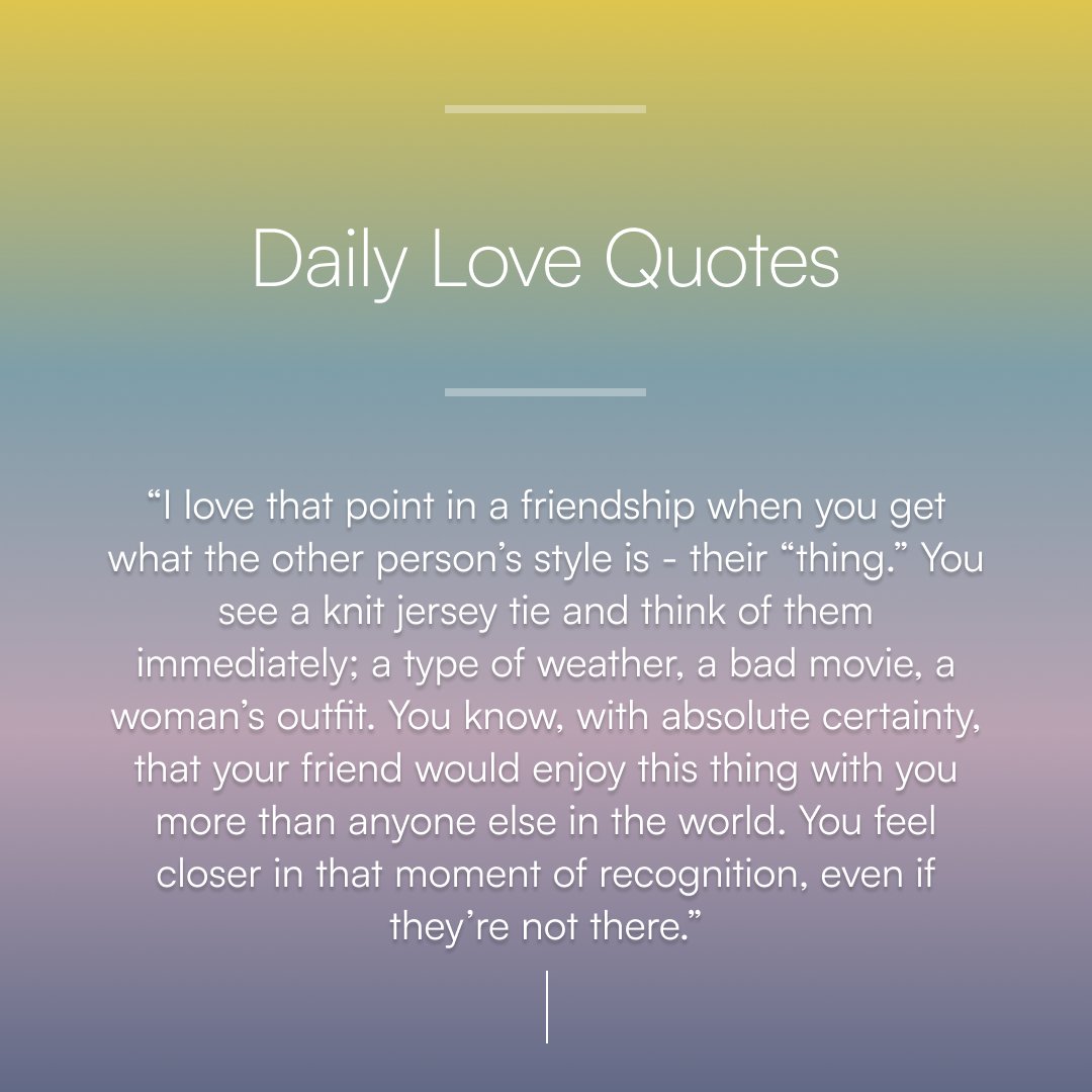 liftalk's tweet photo. “I love that point in a friendship when you get what the other person’s style is - their “thing.” You see a knit jersey tie and think of them immediately; a type of weather, a bad movie, a woman’s outfit. You feel closer in that moment of recognition, even if they’re not there.” https://t.co/OZQbpfshgg